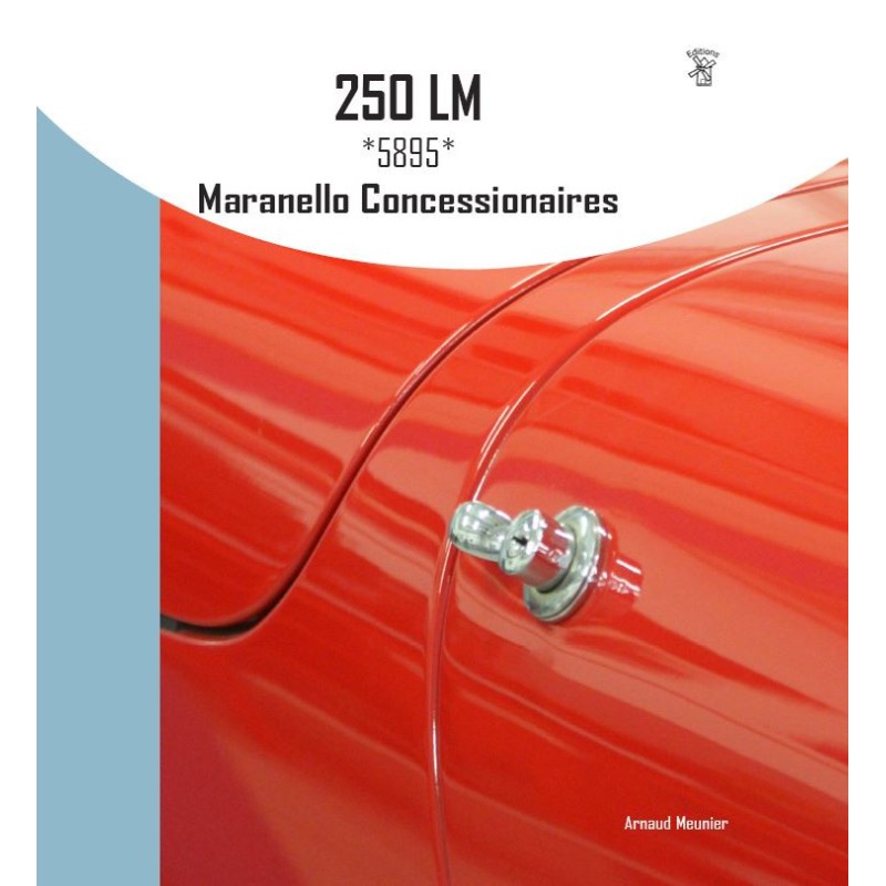 250 LM 5895 Maranello Concessionaires 250 LM 5895 Maranello Concessionaires