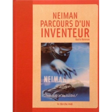 Neiman, parcours d'un inventeur