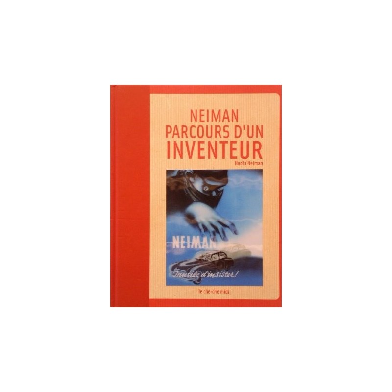Neiman, parcours d'un inventeur