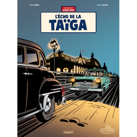 UNE AVENTURE DE JACQUES GIPAR T8 - L'ECHO DE LA TAÏGA
