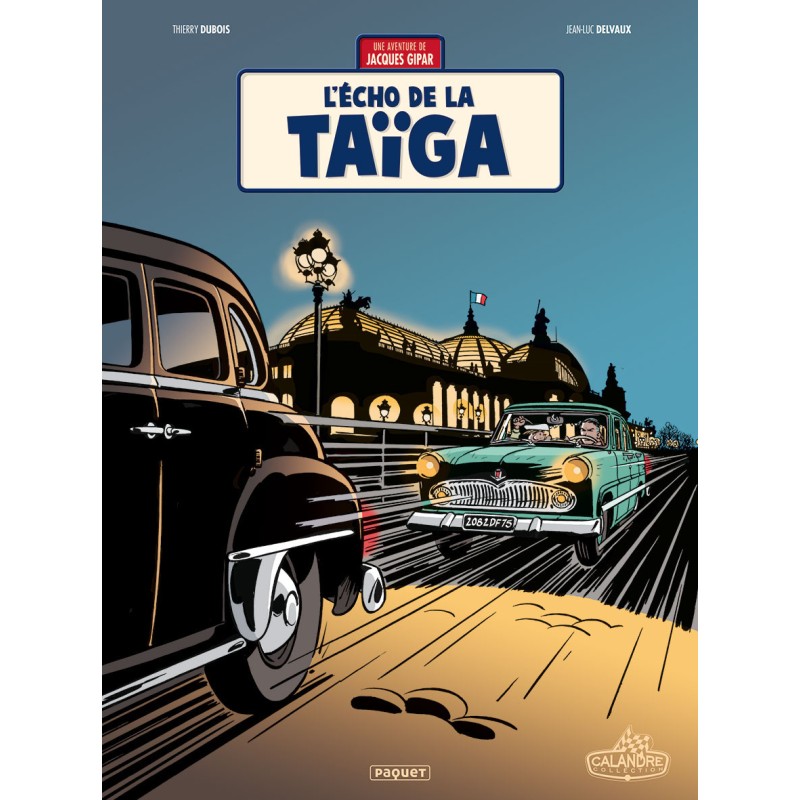 UNE AVENTURE DE JACQUES GIPAR T8 - L'ECHO DE LA TAÏGA