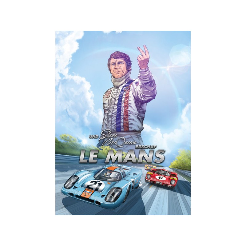 Und Steve McQueen erschuf Le Mans (Edition allemande)