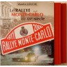 Le Rallye de Monte Carlo (au XXè siècle)