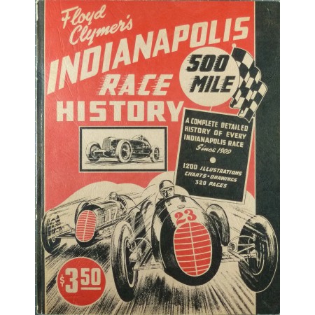 500 Mile Indianapolis Race History 1909-1941