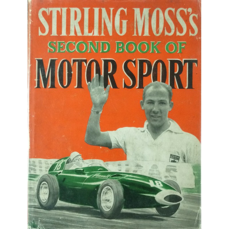 Stirling Moss's Second Book of Motor Sport