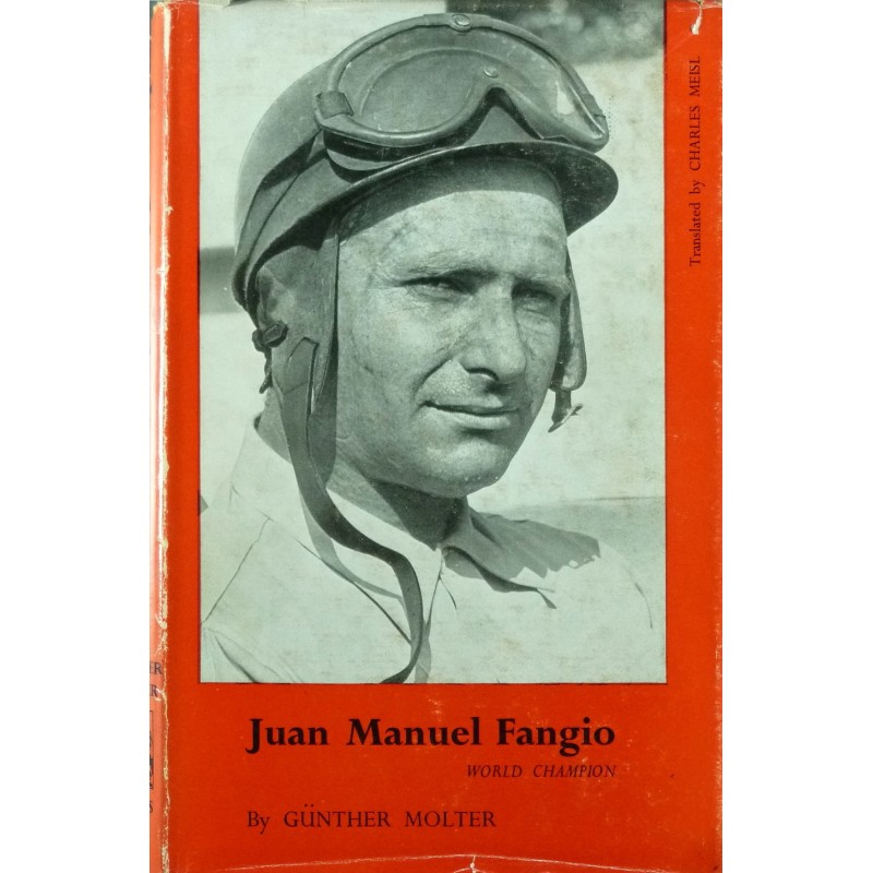 Juan Manuel Fangio World Champion Juan Manuel Fangio World Champion