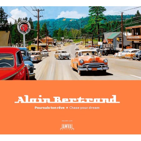Poursuis ton rêve - Alain BERTRAND