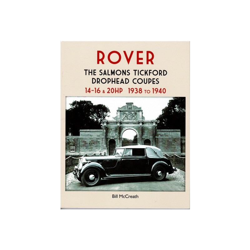 Rover the Salmons Tickford drophead coupes 14-16 &amp; 20 hp 1938 to 1940