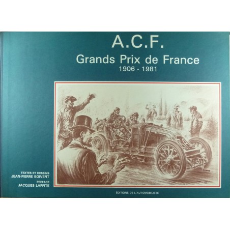 ACF Grands Prix de France 1906-1981