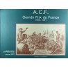 ACF Grands Prix de France 1906-1981 ACF Grands Prix de France 1906-1981