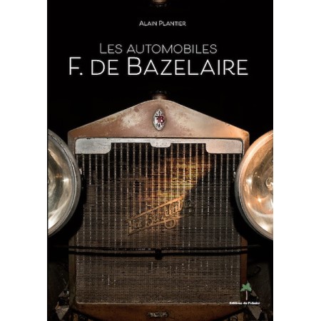 Les Automobiles F. de Bazelaire