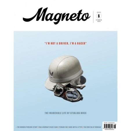 Magneto Issue 6 Summer 2020 - Sir Stirling Moss Magneto Issue 6 Summer 2020 - Sir Stirling Moss
