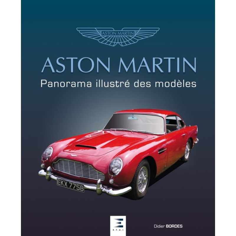 ASTON MARTIN, Panorama des modèles                  