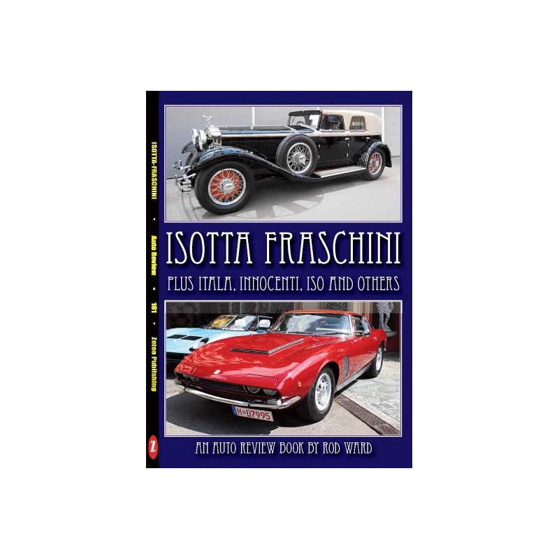 Isotta-Fraschini, plus Itala, Iso (Auto Review Album Number 161) Isotta-Fraschini, plus Itala, Iso (Auto Review Album Number 161)