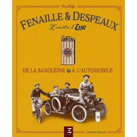 FENAILLE et DESPEAUX, l'ancêtre d'ESSO