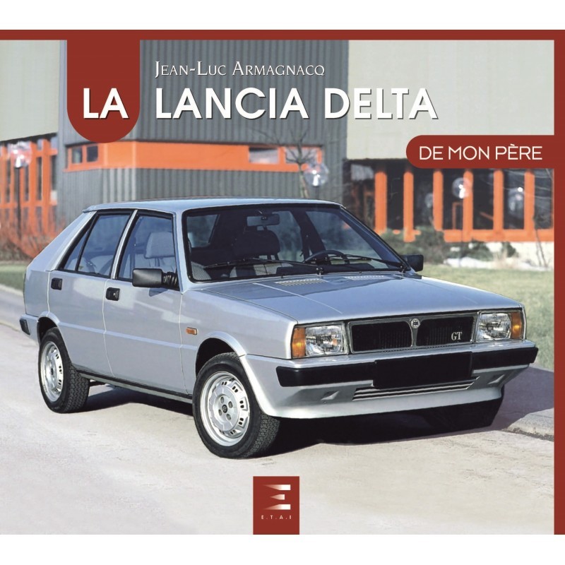 La Lancia Delta de mon père