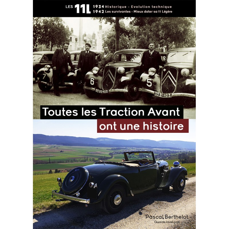 Toutes les Traction Avant ont une histoire Tome 1 Toutes les Traction Avant ont une histoire Tome 1