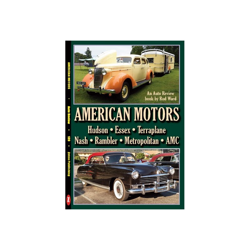 American Motors Album including Nash, Hudson, Rambler (Auto Review Album Number 139)