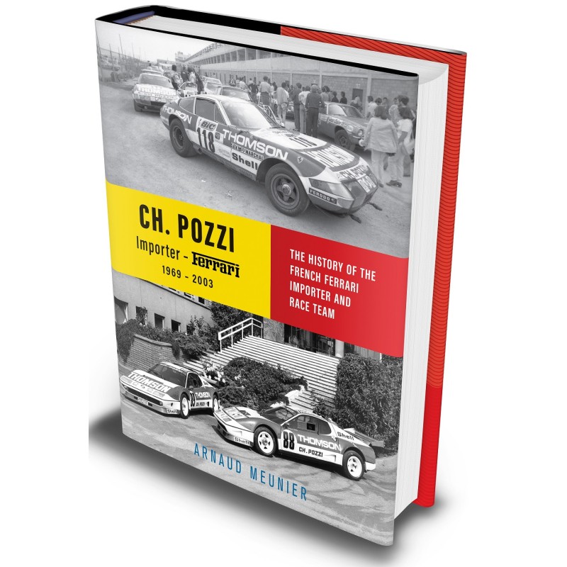 Charles Pozzi - Importer Ferrari 1969-2003 - English Edition