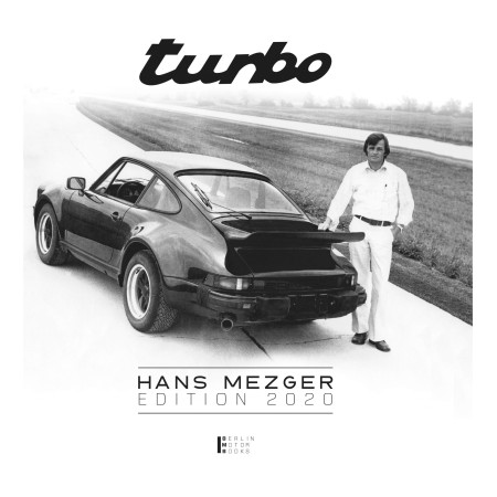 Porsche 911 Turbo Air Cooled Years 1975 – 1998 / Hans Mezger Edition 2020