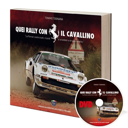 Quei Rally con il Cavallino – Tonino Tognana