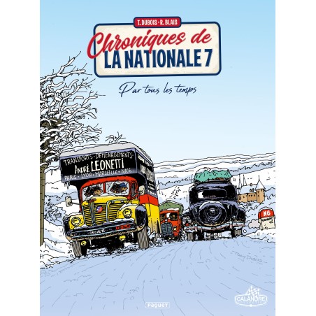 Chroniques de la Nationale 7 - Par tous les temps Chroniques de la Nationale 7 - Par tous les temps