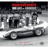 Les beaux jours de Francorchamps - 100 ans de course Volume 1