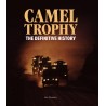 Camel Trophy - The definitive history
