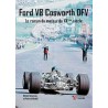 Ford V8 Cosworth DFV – Le Roman du moteur du XXème Siècle