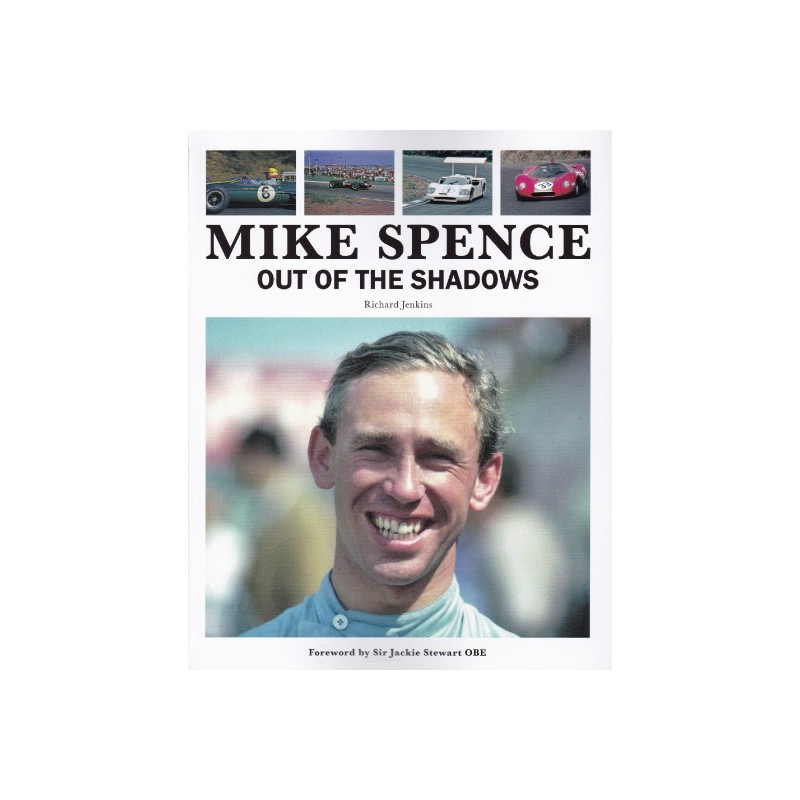 Mike Spence : Out of the Shadows Mike Spence : Out of the Shadows