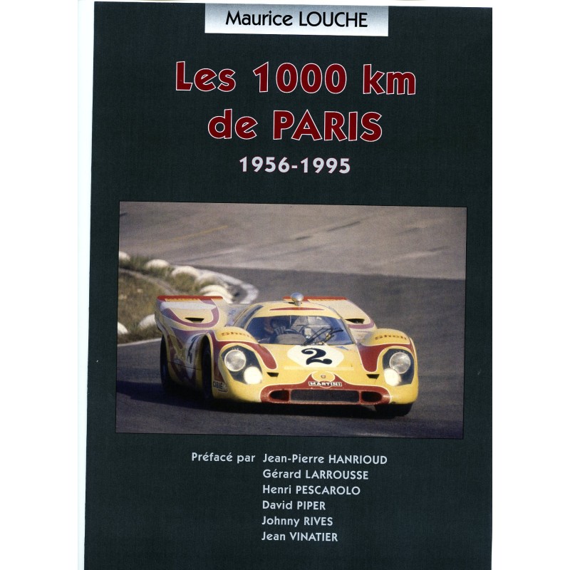 Les 1000 km de Paris 1956-1995 
