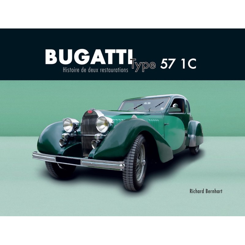 Bugatti type 57 1C - Histoire de deux restaurations