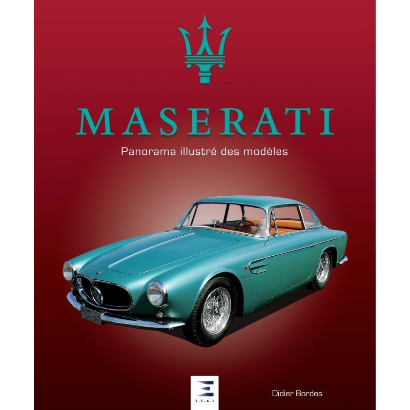 MASERATI, panorama illustré des modèles