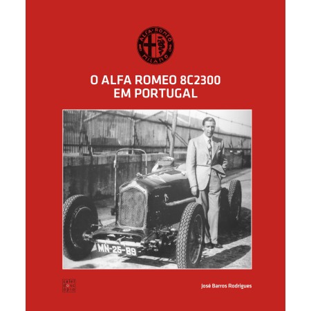 O Alfa Romeo 8C2300 em Portugal