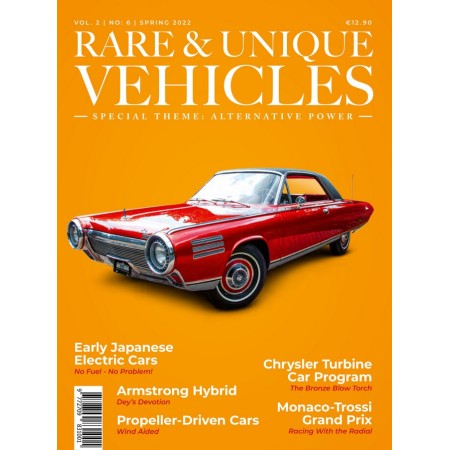 Rare & Unique Vehicles Vol. 2. No. 6 – Spring 2022