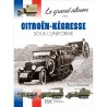 Le grand album des Citroën-Kégresse sous l'uniforme