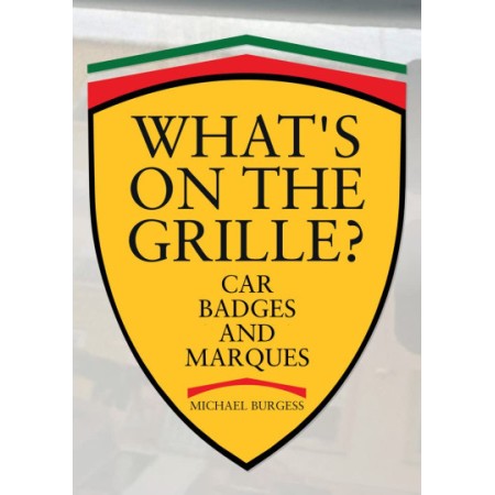 What's on the Grille?: Car Badges and Marques
