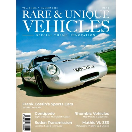 Rare & Unique Vehicles Vol. 2. No. 7 – Summer 2022 Rare & Unique Vehicles Vol. 2. No. 7 – Summer 2022