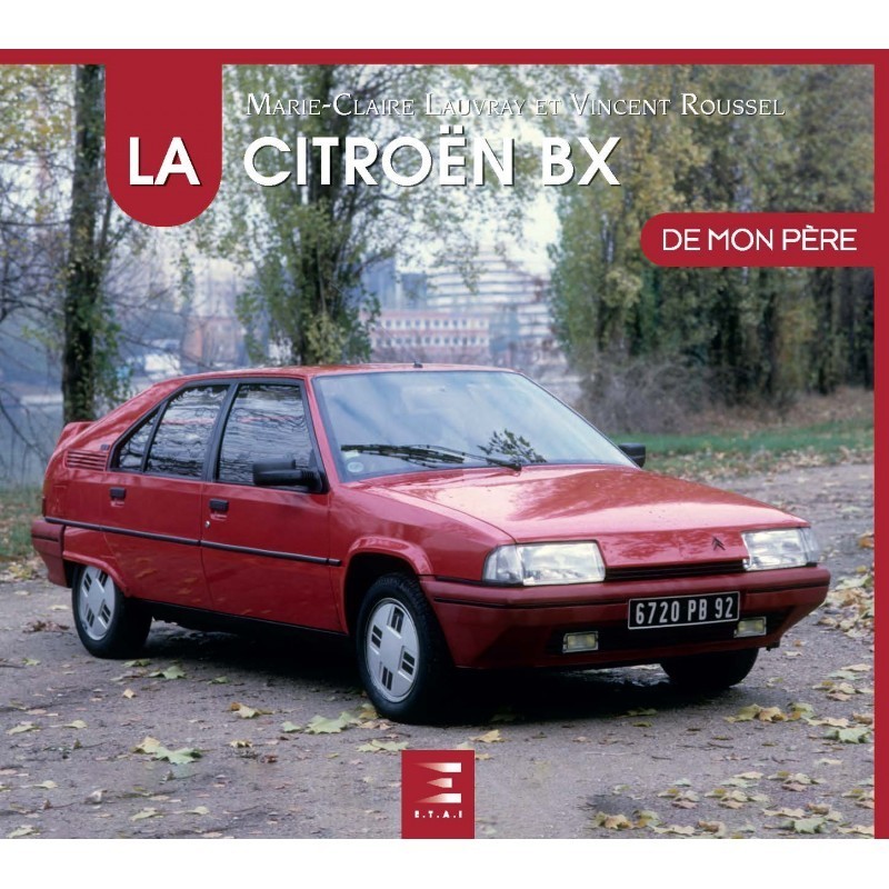 La Citroën BX de mon père