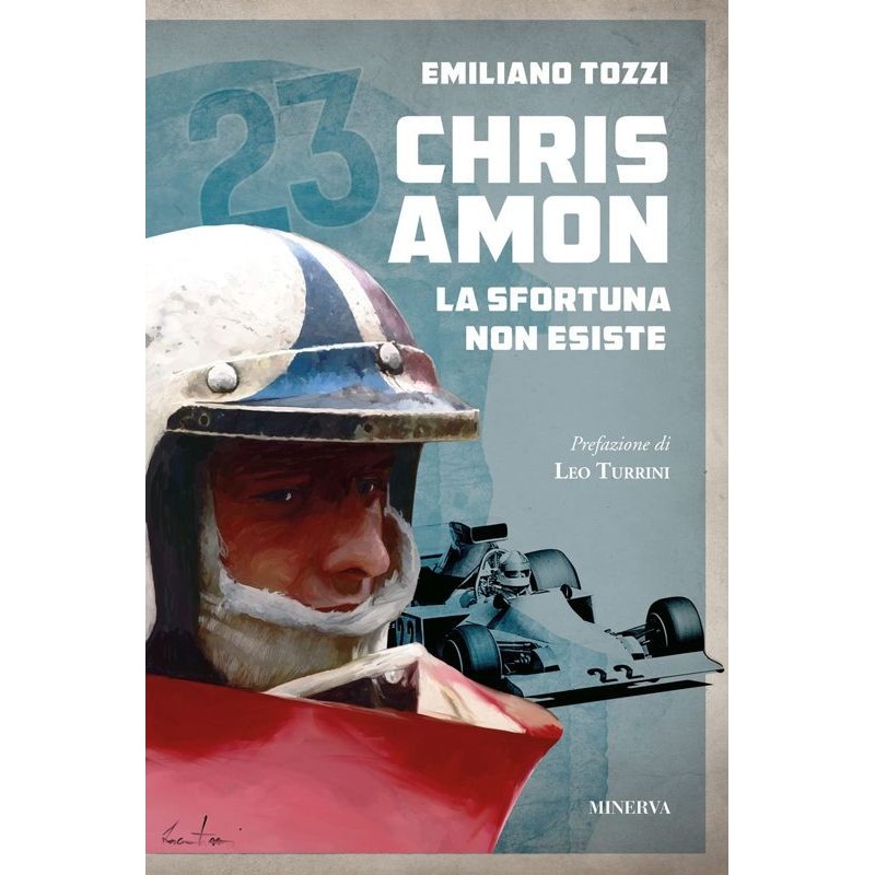 Chris Amon - La Sfortuna non esiste