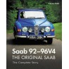 Saab 92 - 96V4 - The Original Saab : The Complete Story