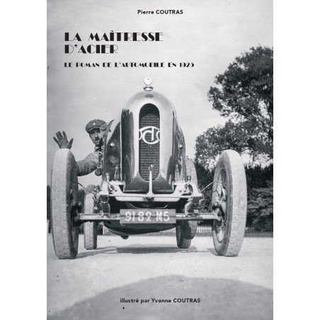 La Maîtresse d’Acier de Pierre Coutras – Réédition 2022 La Maîtresse d’Acier de Pierre Coutras – Réédition 2022