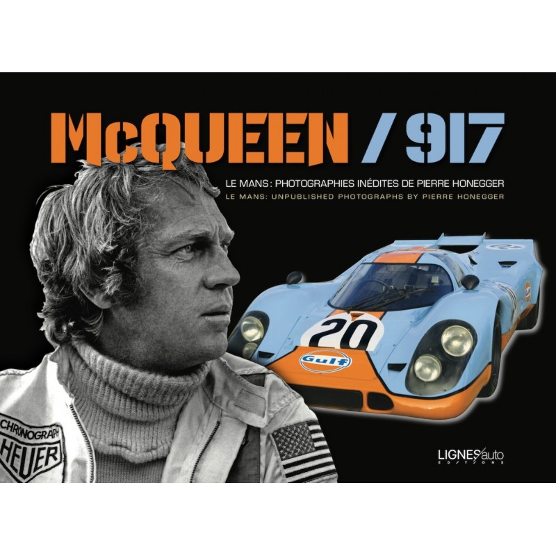 McQueen 917 Le Mans photographies inedites de Pierre Honegger