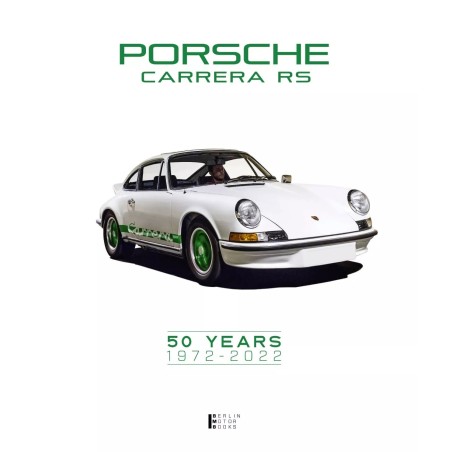 Porsche Carrera RS 50 YEARS 1972-2022