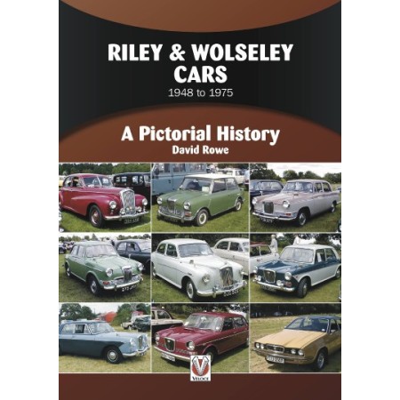 Riley & Wolseley Cars 1948 to 1975 : A Pictorial History