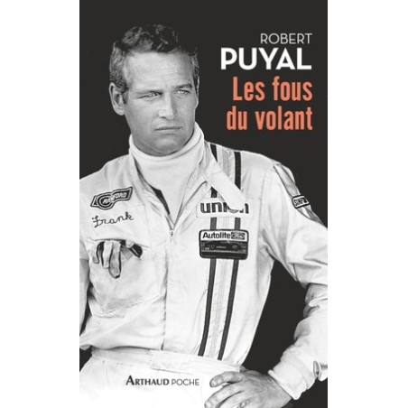 Les Fous du volant Vie et destin des passionnés de l'automobile Les Fous du volant Vie et destin des passionnés de l'automobile