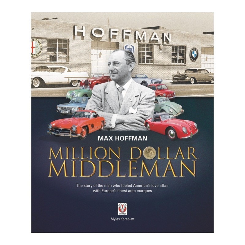 Max Hoffman Million Dollar Middleman