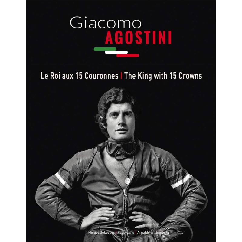 Giacomo Agostini - Le roi aux 15 couronnes