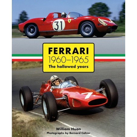 FERRARI 1960–1965 The Hallowed Years - English Edition