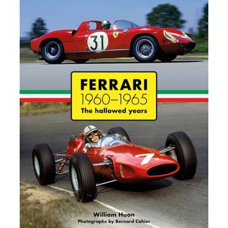 FERRARI 1960–1965 The Hallowed Years - English Edition FERRARI 1960–1965 The Hallowed Years - English Edition